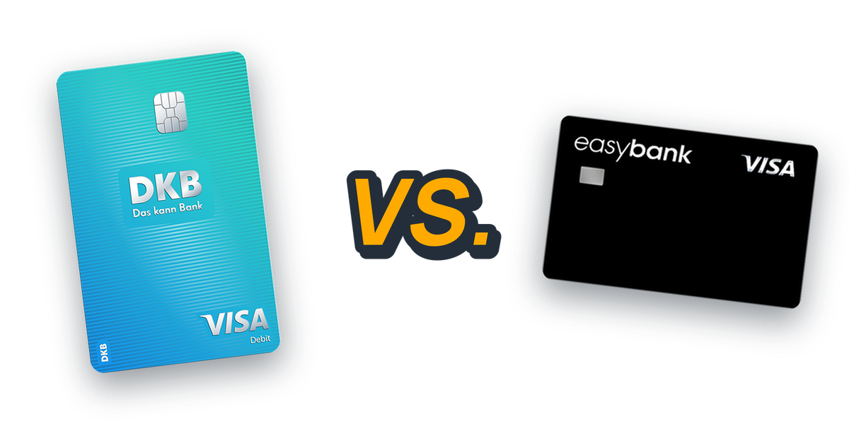 DKB Visa oder easybank Kreditkarte (früher Barclays Visa) im Vergleich