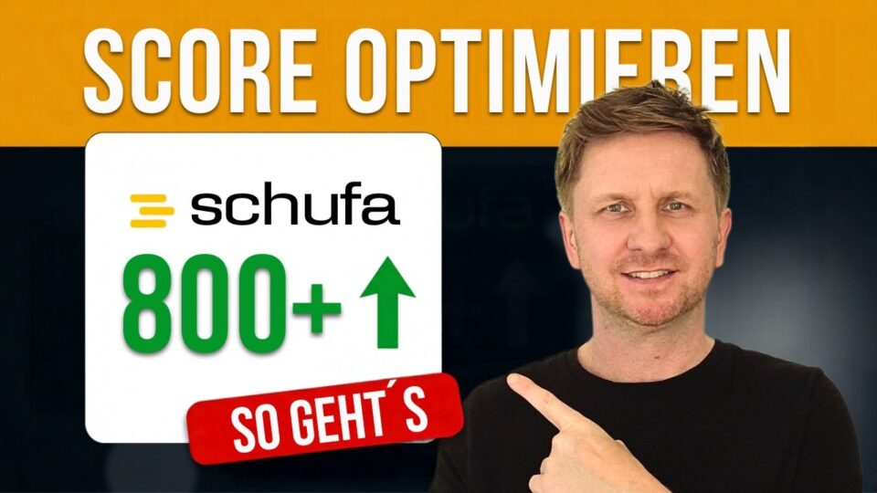Vorschaubild: Schufa-Score DEUTLICH verbessern: So geht´s sicher!