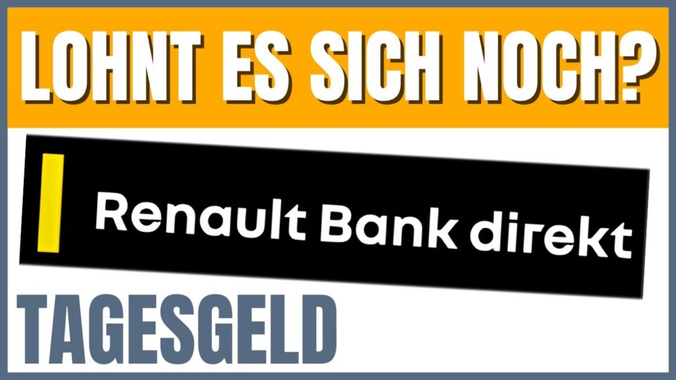 Vorschaubild: Renault Bank Tagesgeld (2026) Immer noch so gut?